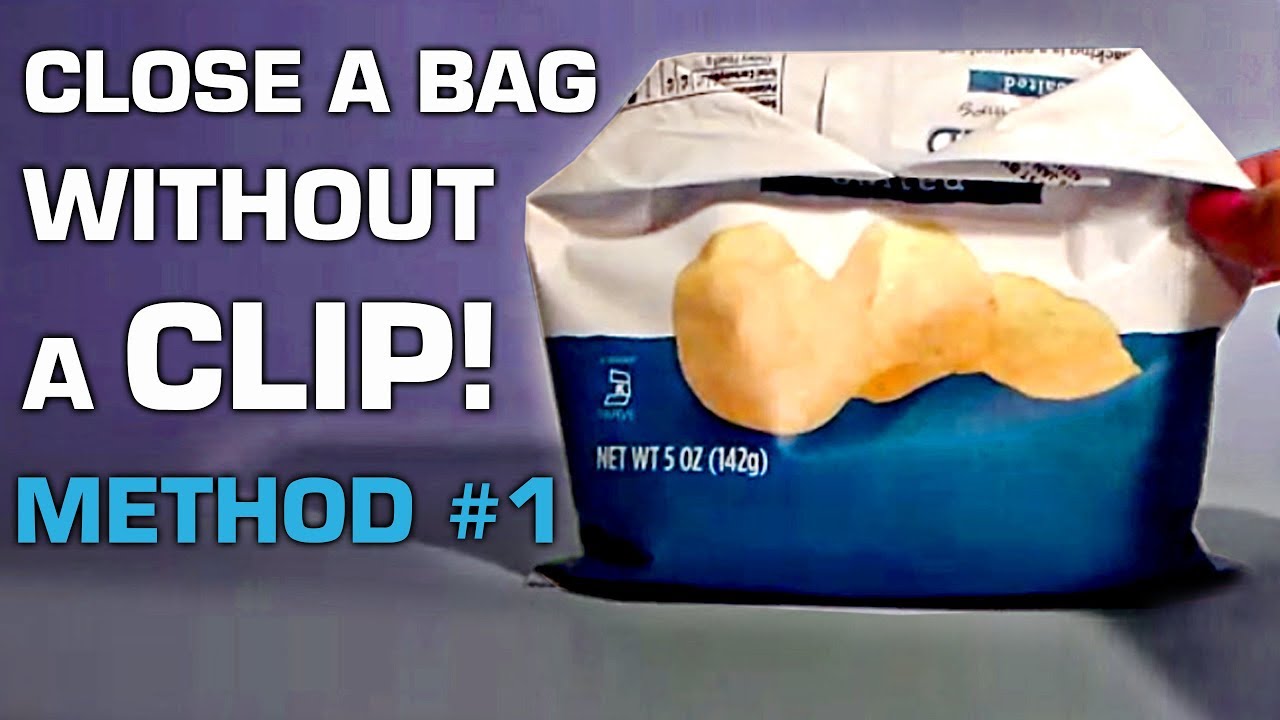 how-to-reseal-a-bag-of-chips-without-a-clip