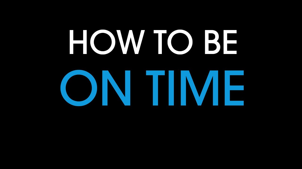 how-to-be-on-time